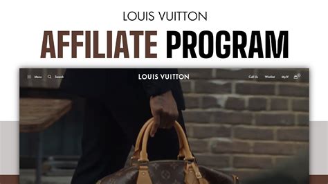 louis vuitton affiliate program platform.